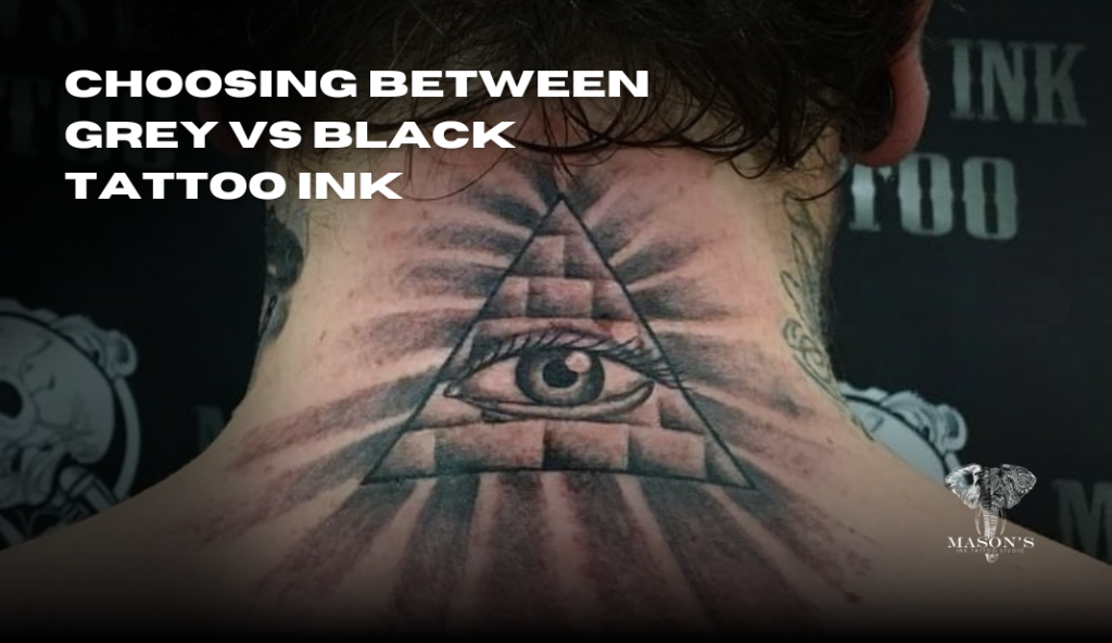 Choosing Between Grey vs Black Tattoo